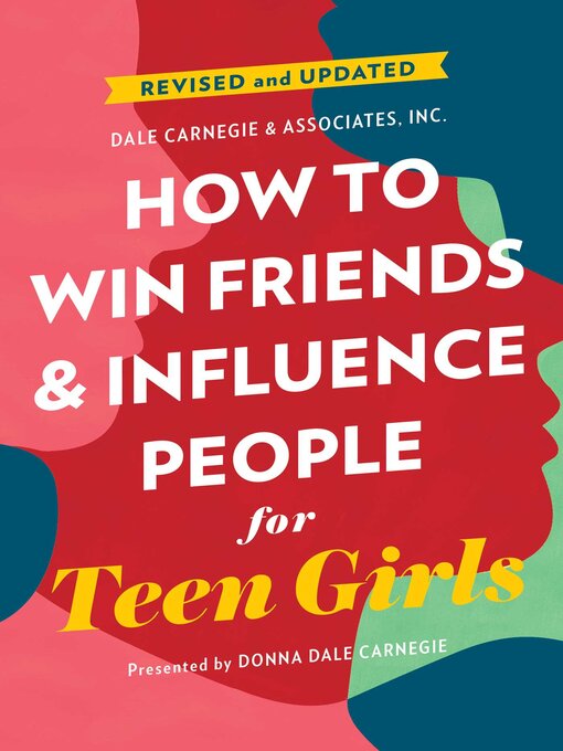 Title details for How to Win Friends and Influence People for Teen Girls by Donna Dale Carnegie - Available